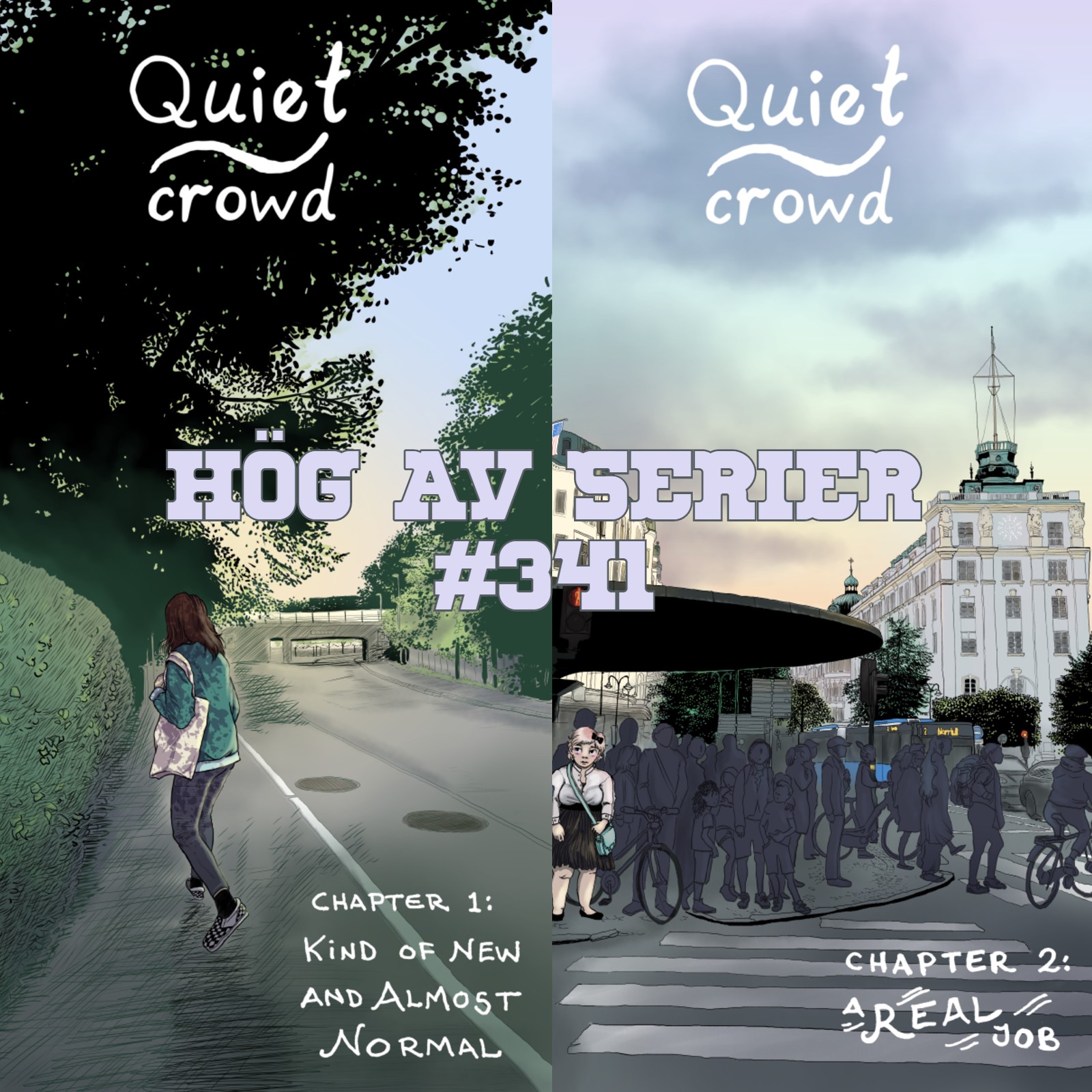 Omslagen till de första två kapitlen av Quiet Crowd