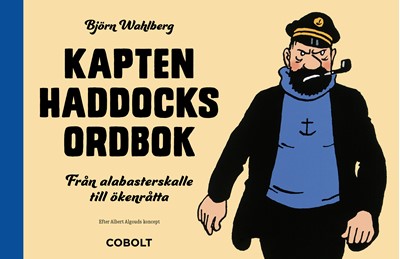 Omlagsbild till Kapten Haddocks Ordbok